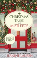 Christmas Trees and Mistletoe 177756347X Book Cover