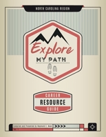 Explore My Path : Career Resource Guide 1953555837 Book Cover