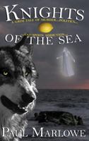 Knights of the Sea 0973950595 Book Cover