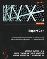 Expert C++: Become a proficient programmer by learning coding best practices with C++17 and C++20's latest features, 2nd Edition 1804617830 Book Cover