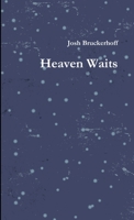 Heaven Waits 1300921471 Book Cover