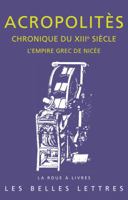 Chronique Du Xiiie Siecle: L'Empire Grec de Nicee 2251339639 Book Cover