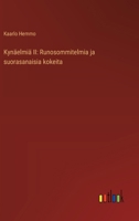 Kynäelmiä II: Runosommitelmia ja suorasanaisia kokeita (Finnish Edition) 3368918753 Book Cover