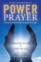 Power Prayer: A Program to Unlock Your Spiritual Strength 1580629393 Book Cover