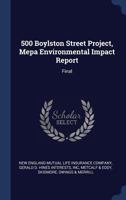 500 Boylston Street Project, Mepa Environmental Impact Report: Final 1376952297 Book Cover