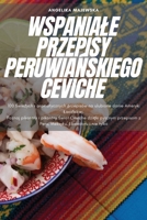 Wspaniale Przepisy PeruwiaŃskiego Ceviche 1783579978 Book Cover