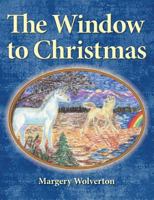 The Window to Christmas 1643160907 Book Cover