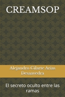 CREAMSOP: El secreto oculto entre las ramas (Spanish Edition) B0GW8X72Y5 Book Cover