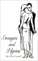 Strangers and Pilgrims 0759631719 Book Cover