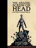 The Amazing Screw-on Head and Other Curious Objects 1506728626 Book Cover