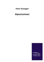 Alpensommer 3846035432 Book Cover