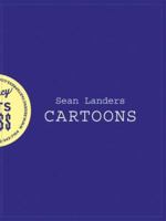 Sean Landers: Cartoons 0974903744 Book Cover