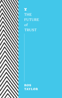 The Future of Trust 1685891217 Book Cover