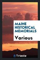 Maine Historical Memorials 1346699445 Book Cover