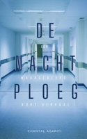 De Nachtploeg. Een Waargebeurd Kort Verhaal. (Dutch Edition) B0D4DBV1CN Book Cover