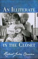 An Illiterate in the Closet 160474541X Book Cover