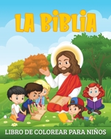 La Biblia Libro de Colorear para Niños: 49 ilustraciones del Antiguo y del Nuevo Testamento (Spanish Edition) B0CSQK13WQ Book Cover