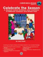 Celebrate the Season: A Musical About Holidays and Traditions of Different Cultures 0757904246 Book Cover