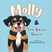 Molly & The Bacon Dance B0F4T21HVD Book Cover