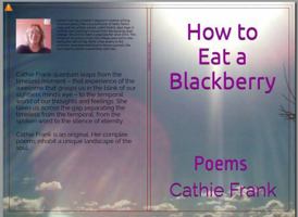 How to Eat a Blackberry: Poems B0FH2WCP1J Book Cover
