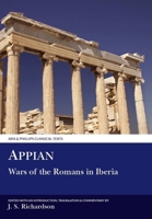 Appian: The Wars of the Romans in Iberia (Classical Texts) 0856687200 Book Cover