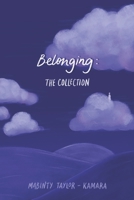 Belonging: The Collection 1800689950 Book Cover