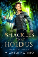 The Shackles That Hold Us B0B2WXBX4S Book Cover