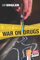 War on Drugs 0995226229 Book Cover