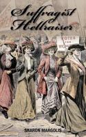 Suffragist Hellraiser 147722789X Book Cover