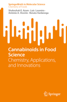 Cannabinoids in Food Science: Chemistry, Applications, and Innovations 3032115450 Book Cover