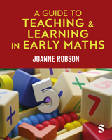 A Guide to Teaching and Learning in Early Maths 152974119X Book Cover
