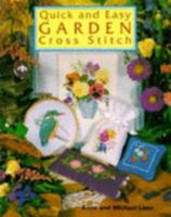 Quick and Easy Garden Cross Stitch 185479907X Book Cover