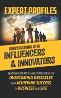 Expert Profiles Volume 16: Conversations with Innovators and Influencers 1946694533 Book Cover