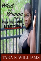 What Is A Woman To Do When She Loses Everything? 1365900517 Book Cover