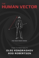 The Human Vector: Pivot to Profitability 1642251534 Book Cover