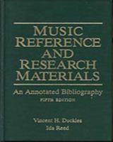 Music Reference and Research Materials: An Annotated Bibliography 0028703901 Book Cover