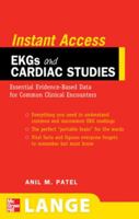 Lange Instant Access: EKGs and Common Cardiac Studies (Lange Instant Access) 0071545239 Book Cover