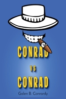 Conrad vs Conrad 0578852179 Book Cover