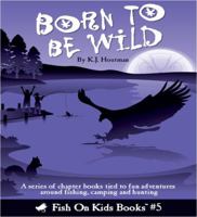Born to be Wild 0982876084 Book Cover