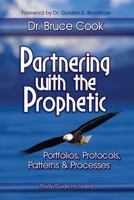 Partnering with the Prophetic 1939944171 Book Cover