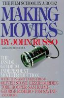 Making Movies: The Inside Guide to Independent Movie Production 044050046X Book Cover
