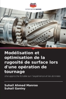Modélisation et optimisation de la rugosité de surface lors d'une opération de tournage 6205579952 Book Cover