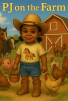PJ on the Farm B0FRXY7MH9 Book Cover
