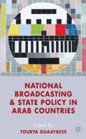 National Broadcasting and State Policy in Arab Countries 023036716X Book Cover