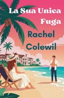 La Sua Unica Fuga B0FRFV7LK5 Book Cover