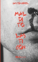 Maldito Lasticön 099884778X Book Cover