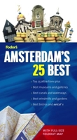 Fodor's Amsterdam's 25 Best, 5th Edition 1400015898 Book Cover