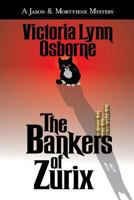 The Bankers of Zurix 0997462108 Book Cover