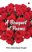 A Bouquet of Poems B0DY8MRH6W Book Cover
