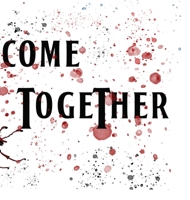 Come Together B0CCZPJCT8 Book Cover